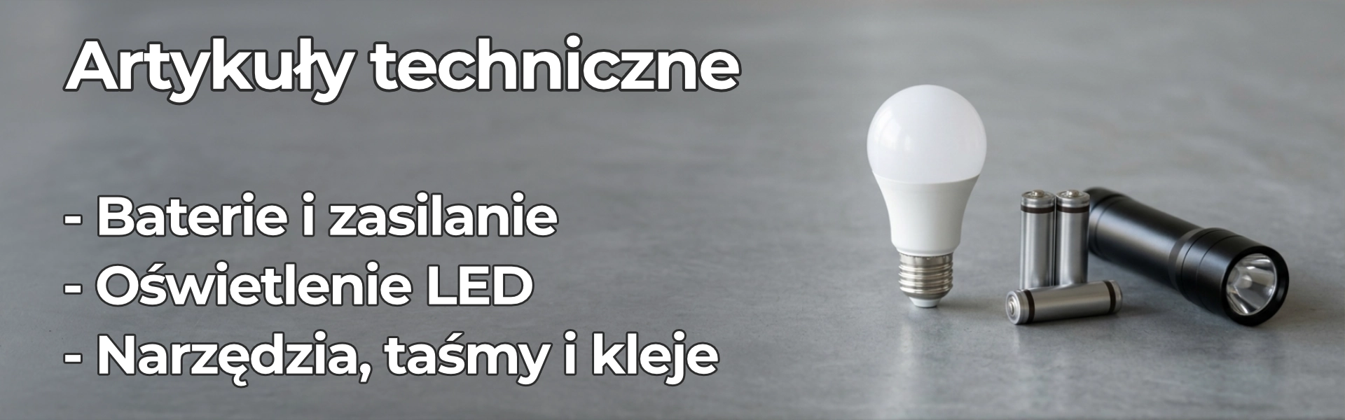 Hurtownia artykułów technicznych – żarówki LED, baterie alkaliczne i narzędzia podstawowe Egral Grudziądz