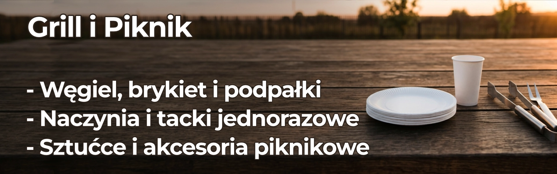 Grill i piknik: węgiel, podpałka i naczynia jednorazowe - hurtownia Egral Grudziądz